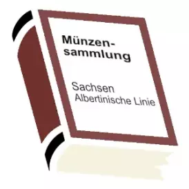 Sachsen/-Albertinische Linie
